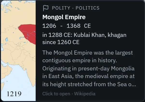 The hover card for the Mongol Empire: in 1288 CE, Kublai Khan, khagan since 1260 CE